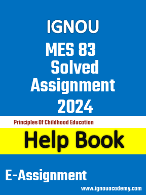 IGNOU MES 83 Solved Assignment 2024